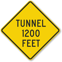 Tunnel 1200 Feet Sign