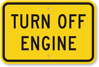 Turn Off Engine Sign