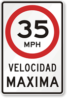 Velocidad Maxima (Maximum Speed) 35 Mph Spanish Sign
