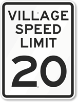 Village Speed Limit Sign