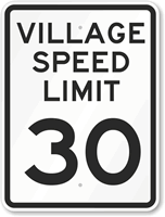 Village Speed Limit Sign