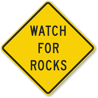 Watch For Rocks Sign