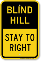 Blind Hill Stay To Right Sign
