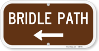Bridle Path Sign with Arrow - Campground Signs
