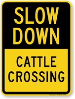 Cattle Crossing Slow Down Sign