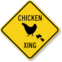 Chicken Xing Diamond Crossing Sign