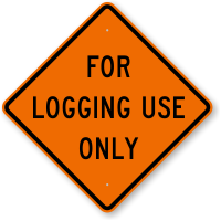 For Logging Use Only Sign