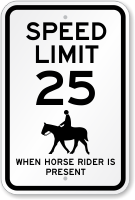 When Horse Rider Is Present Speed Limit Sign