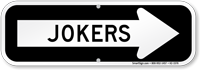 Jokers With Right Arrow Directional Sign