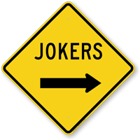 Jokers With Right Arrow Funny Crossing Sign