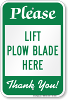 Lift Snow Plow Blade Here Sign
