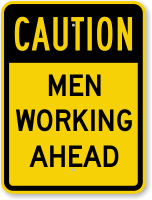 Men Working Ahead Sign