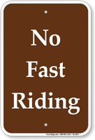 No Fast Riding Horse Trail Sign