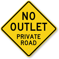 No Outlet Private Road Traffic Rules Sign
