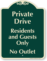 Private Drive, Residents and Guests Signature Sign