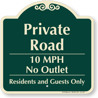 Private Road, No Outlet 10mph Signature Sign