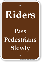 Riders Pass Pedestrians Slowly Horse Trail Sign