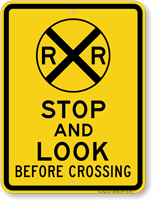 Stop And Lock Before Crossing Railroad Sign