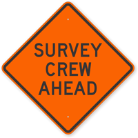 Survey Crew Ahead Road Sign