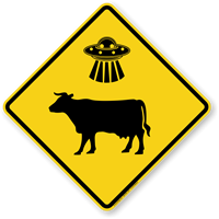 UFO Cow Abductions Here Sign