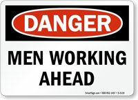 Men Working Ahead OSHA Danger Sign