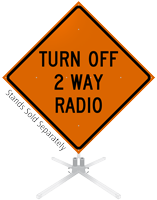 Turn Off 2 Way Radio Roll-Up Sign