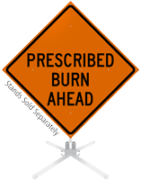 Prescribed Burn Ahead Roll-Up Sign
