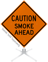 Caution Smoke Ahead Roll-Up Sign