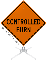 Controlled Burn Roll-Up Sign