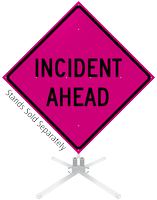 Incident Ahead Roll-Up Sign