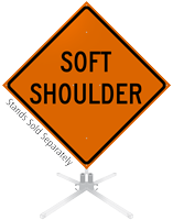 Soft Shoulder Roll-Up Sign