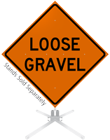 Loose Gravel Roll-Up Sign