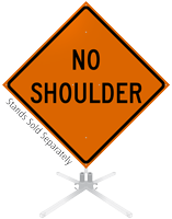 No Shoulder Roll-Up Sign