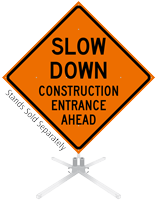 Slow Down Construction Entrance Roll-Up Sign
