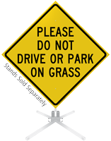 Do Not Drive Or Park On Grass Roll-Up Sign