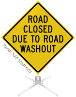 Road Closed Due To Road Washout Roll-Up Sign