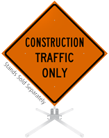 Construction Traffic Only Roll-Up Sign