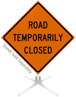 Road Temporarily Closed Roll-Up Sign