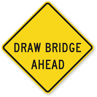 Draw Bridge Ahead - Traffic Sign