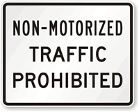 Non-Motorized Traffic Prohibited MUTCD Sign