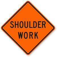 Shoulder Work - Traffic Sign