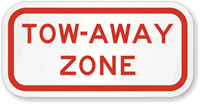 Tow Away Zone Traffic Sign