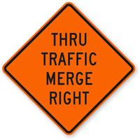 Thru Traffic Merge Right - Traffic Sign