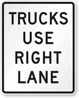 Trucks Use Right Preferential Lane Sign