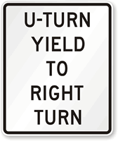 U-Turn Yield To Right Turn Traffic Signal Sign