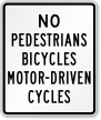 Pedestrians, Bicycles, Motor-Driven Cycles Prohibited Sign