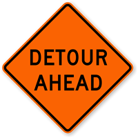 Detour Ahead - Traffic Sign
