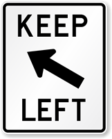 Keep Left (Symbol) Road Traffic Sign