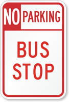 Bus Stop (Right Arrow) No Parking Traffic Sign FRR693