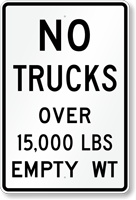 No Trucks Over 15000 Lbs Sign